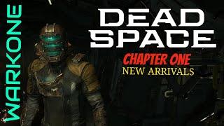 Dead Space - Chapter 01 New Arrivals