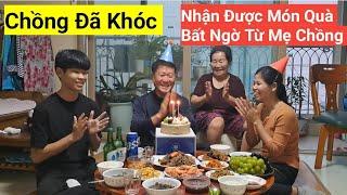 824# Vợ Chồng Xúc Động Rưng Rưng Nước Mắt, Khi Mẹ Chồng Tạo Bất Ngờ Với Món Quà Đầy Cảm Động