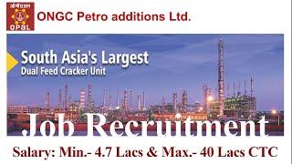 ONGC Petro Additions Limited Dahej Recruitment 2022 | OPaL Dahej Recruitment apply online | PSU Jobs
