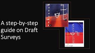 How to conduct Draft Survey calculations - A step-by-step guide!!