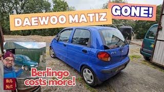 Where has my Daewoo Matiz gone? Why did my Berlingo cost another £317?