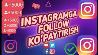 Instagramga tekin nakrutka urish kuniga 5000 ta obunachi