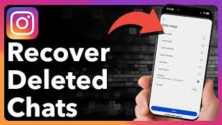 How To Recover Deleted Chats On Instagram