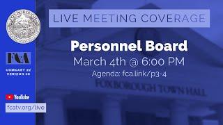 Foxborough Personnel Board Meeting 3/4/25