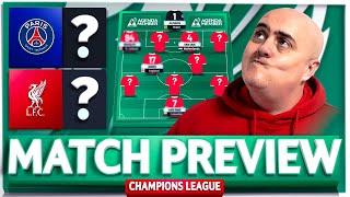 PSG vs LIVERPOOL! Starting XI Prediction & Preview