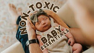 TOP 5 NON-TOXIC BABY ESSENTIALS