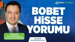 Cem Kaya'dan BOBET Hisse Yorumu "8 Eylül 2023 Tarihli Yayından" | İnfo Yatırım