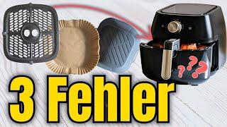 Airfryer WARNUNG! Diese 3 Fehler ruinieren dein Essen und sind  gefährlich 