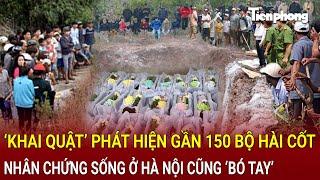 Bản tin sáng 22/11: Chấn động: ‘Khai quật’ phát hiện gần 150 bộ hài cốt ngay giữa phố Tây Sơn-Hà Nội