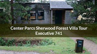 Center Parcs Sherwood Forest Villa Tour 741