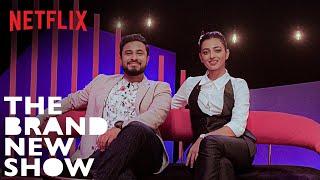 The Brand New Show with Abish Mathew & Radhika Apte | Netflix India