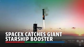 SpaceX catches giant Starship booster in fifth flight test | ABS-CBN News