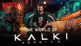 Inside Kalki 2898AD: Nag Ashwin on Directing Prabhas, Deepika & Amitabh | Netflix India