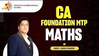 CA FOUNDATION | MATHS MTP 1 | JUNE 2024