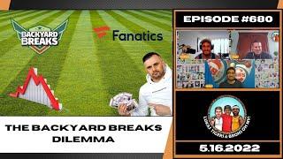 AIH Sports Joins to Discuss The Backyard Breaks Dilemma, Market Shilling & a Possible Recession