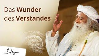 Das Wunder des Verstandes | Sadhguru