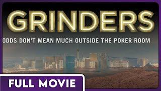 Grinders - FULL MOVIE - Poker Grinders Documentary