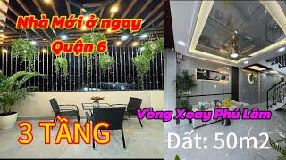 Nhà mới ở ngay Đ.Hậu Giang, Quận 6, DT 50M2 , gần Vòng Xoay Phú Lâm, KDC Bình Phú, Quận 6.