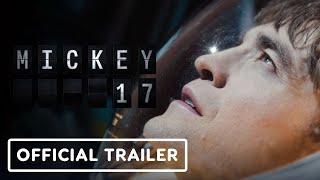 Mickey 17 - Official Trailer (2024) Robert Pattinson