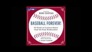 Baseball Forever! read by Bob Costas