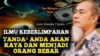 ANDA AKAN KAYA DAN MENJADI ORANG BESAR JIKA MEMILIKI TANDA-TANDA INI