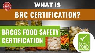 BRC Certification | Integrated Assessment Services (IAS)