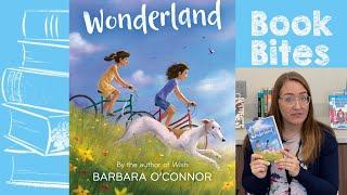 Book Bites - Wonderland: A Novel by Barbara O'Connor