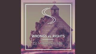 Wrongs vs. Rights (Original Mix)