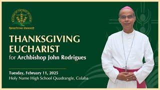 Thanksgiving Eucharist for Archbishop John Rodrigues | Archdiocese of Bombay