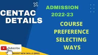 CENTAC 2022-23 | HOW TO SELECT COURSE PREFERENCE ? | COURSE PREFERENCE SELECT WAY #admission #centac