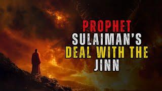 Prophet Sulaiman's Secret Deal with the Jinn – The Untold Truth!