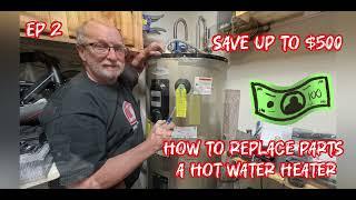 FREE $500 PART 2 SAVE UP TO $500 DOLLARS REPAIRING YOUR HOT WATER HEATER