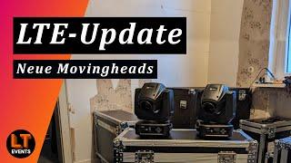 Wir haben neue Movingheads gekauft! | LTE-Update