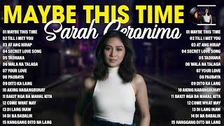 Maybe This Time - Sarah Geronimo  Best OPM Tagalog Love Songs  OPM Tagalog Top Songs 2024 #viral