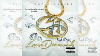 Certified Hustle Ent - Loose Diamonds Intro