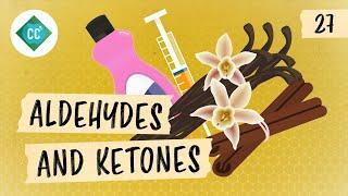 An Overview of Aldehydes and Ketones: Crash Course Organic Chemistry #27