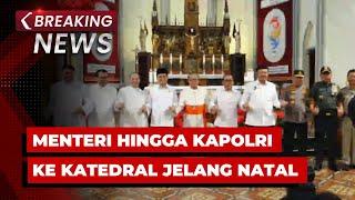 BREAKING NEWS - Menko Polkam, Menag hingga Kapolri ke Gereja Katedral & Immanuel Jelang Natal 2024