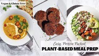 Plant Based Meal Prep | Protein Packed | Easy Recipes, Gluten-Free + Vegan