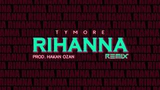 Tymore - Rihanna (Official Remix) | New Punjabi Song 2019