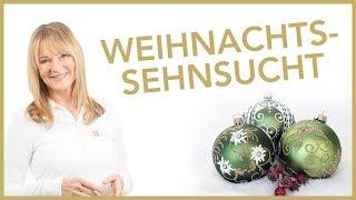 Weihnachtssehnsucht | Dr. Petra Bracht | Gesundheit, Wissen, Ernährung