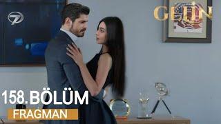 Gelin 158.Bölüm Fragmanı | Büyük İtiraf! Bu Bizim Bebeğimiz