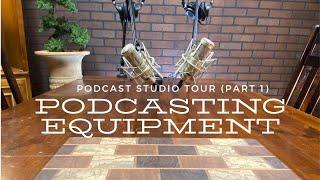 Podcast Equipment Review & Setup (Podcast Studio Cribs - Part 1)