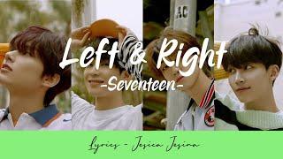 SEVENTEEN (세븐틴) - LEFT & RIGHT LYRICS