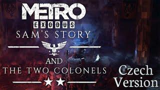 Metro Exodus DLC The Two Colonels & Sam's Story [Full Gameplay] Czech Version - česká verze