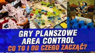 Gry planszowe area control - co to i od czego zacząć?