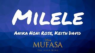 Anika Noni Rose, Keith David - Milele (From "Mufasa")(Lyrics)