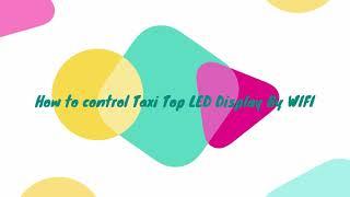 How to Set Up Taxi LED Display with Colorlight Software