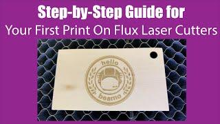 U3DPS | FLUX Beambox Laser Cutter | Creating Your First Test Print