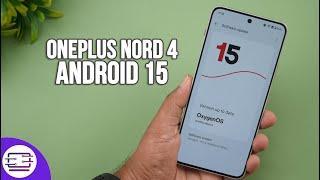 OnePlus Nord 4 Android 15 | Oxygen OS15