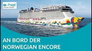 Norwegian Encore - Kreuzfahrt auf einem neuen Level